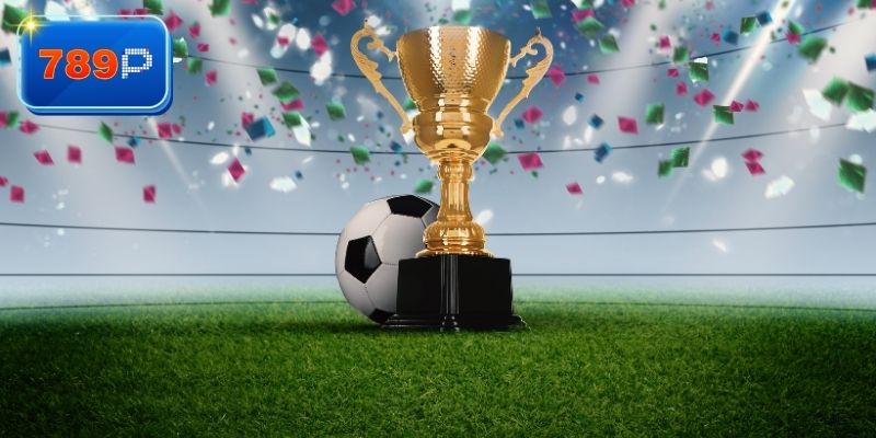 Giới thiệu tổng quan thị trường kèo champions league