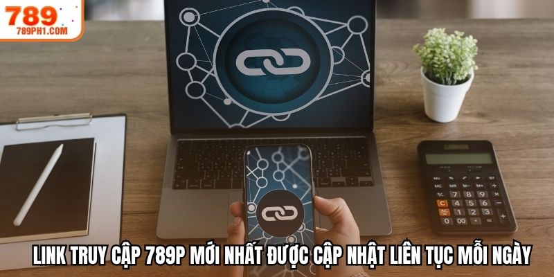 789P link mới nhất hôm nay